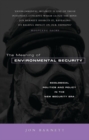 The Meaning of Environmental Security : Ecological Politics and Policy in the New Security Era - Book