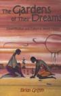 The Gardens of Their Dreams : Desertification and Culture in World History - Book