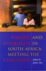 Poverty and Inequality in South Africa : Meeting the Challenge - Book