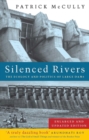 Silenced Rivers : The Ecology and Politics of Large Dams - Book