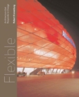 Flexible : Architecture that Responds to Change - Book