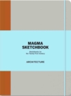 Magma Sketchbook: Architecture - Book