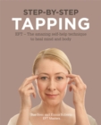 Step-by-Step Tapping : The Amazing Self-Help Technique - Book