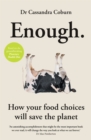 Enough : How your food choices will save the planet - Book