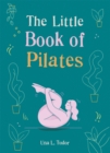 The Little Book of Pilates - Book