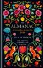 The Almanac : A Seasonal Guide to 2024 - Book