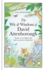 The Wit and Wisdom of David Attenborough : A celebration of our favourite naturalist - Book