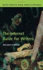 The Internet Guide for Writers : Use the Internet for Writing, Research and Information - Book