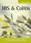 IBS and Colitis : Symptoms, Causes, Orthodox Treatment - And How Herbal Medicine Will Help - Book