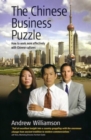 The Chinese Business Puzzle : How to work more effectively with Chinese cultures - Book