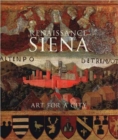 Renaissance Siena : Art for a City - Book