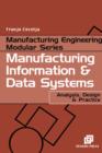 Manufacturing Information and Data Systems : Analysis, Design and Practice - Book