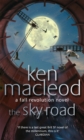 The Sky Road : Book Four: The Fall Revolution Series - Book