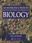 An Introduction To Experimental Design And Statistics For Biology - Book