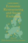 Economic Restructuring And Social Exclusion : A New Europe? - Book