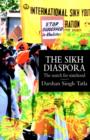 The Sikh Diaspora : The Search For Statehood - Book