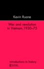 War and Revolution in Vietnam - Book