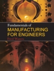 Fundamentals of Manufacturing For Engineers - Book