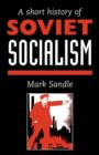 A Short History Of Soviet Socialism - Book