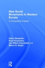 New Social Movements In Western Europe : A Comparative Analysis - Book