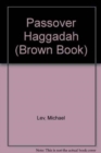 Passover Haggadah (Brown Book) - Book