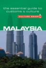 Malaysia - Culture Smart! : The Essential Guide to Customs & Culture - Book