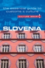 Slovenia - Culture Smart! : The Essential Guide to Customs & Culture - Book