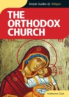 Orthodox Church - Simple Guides - eBook