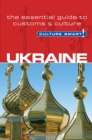 Ukraine - Culture Smart! : The Essential Guide to Customs & Culture - Book