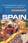 Spain - Culture Smart! : The Essential Guide to Customs & Culture - Book