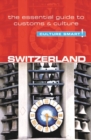Switzerland - Culture Smart! : The Essential Guide to Customs & Culture - Book