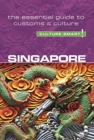 Singapore - Culture Smart! : The Essential Guide to Customs & Culture - Book