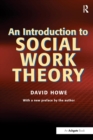 An Introduction to Social Work Theory - Book