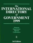 The International Directory of Government 1999 - Book