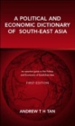 A Political and Economic Dictionary of South-East Asia - Book