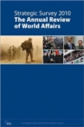 Strategic Survey 2010 : The Annual Review of World Affairs - Book