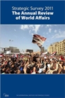 Strategic Survey 2011 : The Annual Review of World Affairs - Book