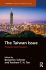 The Taiwan Issue: Problems and Prospects - Book