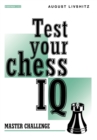 Test Your Chess IQ : Master Challenge Bk. 2 - Book