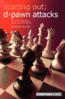 D-pawn Attacks : The Colle-Zukertort, Barry and 150 Attacks - Book