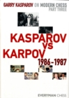 Garry Kasparov on Modern Chess : Kasparov vs Karpov 1986-1987 Pt. 3 - Book