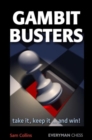 Gambit Busters : Take it, Keep it ... and Win! - Book