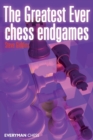 The Greatest Ever Chess Endgames - Book