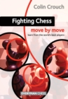 Fighting Chess: Move by Move - Book