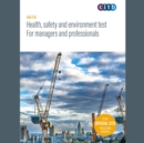 Health, Safety and Environment test for Managers and Professionals : GT200-V9 - Book