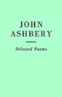 Selected Poems: John Ashbery - Book