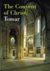 The Convent of Christ, Tomar - Book
