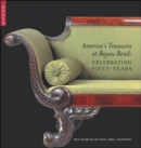 America's Treasures at Bayou Bend : Celebrating Fifty Years - Book