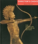 The American Museum in Britain - Book