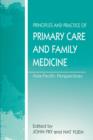 The Principles and Practice of Primary Care and Family Medicine : Asia-Pacific Perspectives - Book